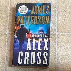 The People vs. Alex Cross by James Patterson